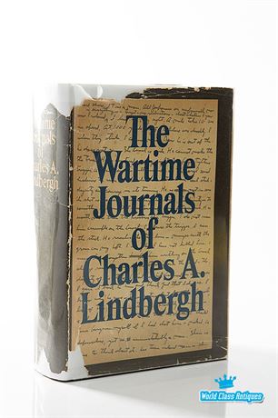 1st Edition of The Wartime Journals of Charles A. Lindbergh, Signed