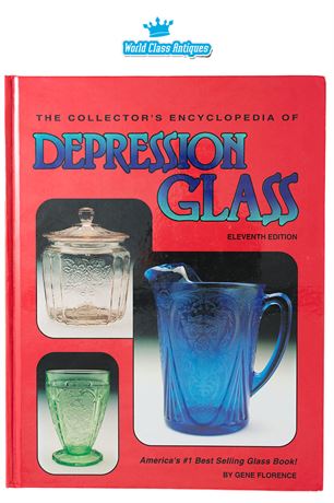 The Collectors Encyclopedia of Depression Glass, Eleventh Edition