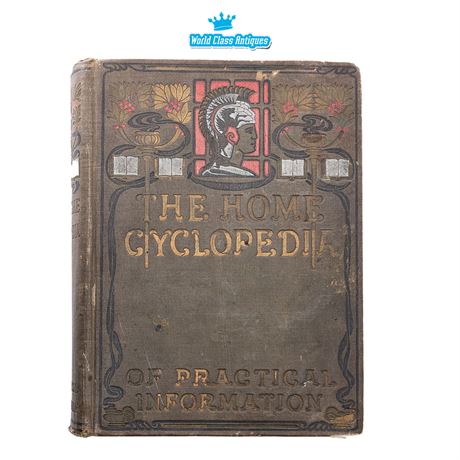 The Home Cyclopedia of Practical Information - 1902 Book